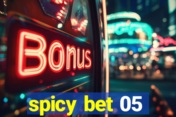 spicy bet 05