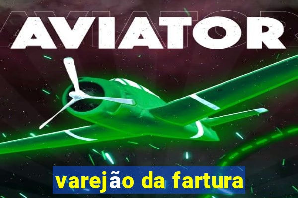 varejão da fartura