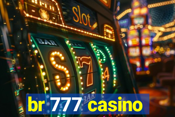 br 777 casino