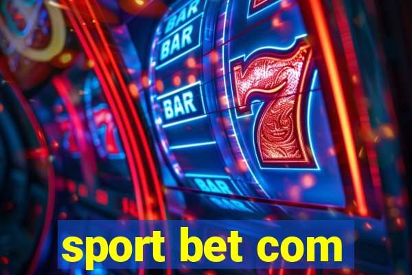 sport bet com