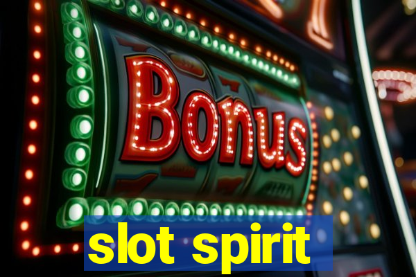 slot spirit