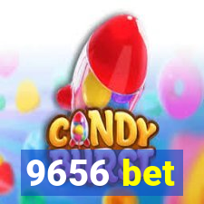 9656 bet