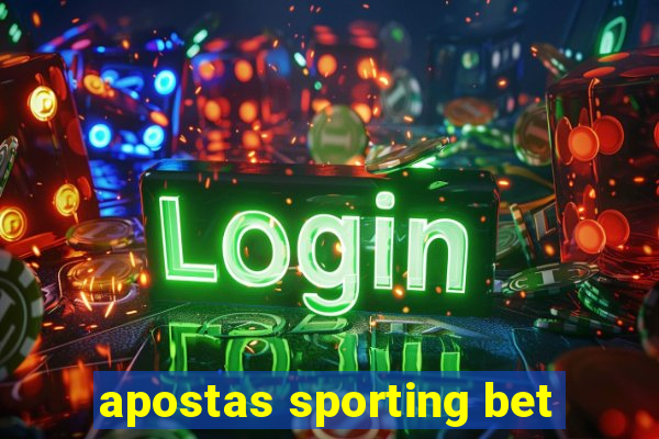 apostas sporting bet