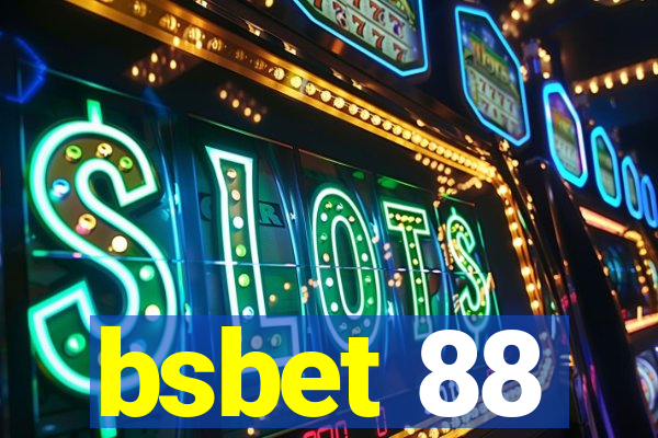 bsbet 88