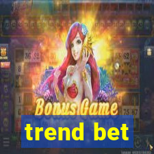 trend bet