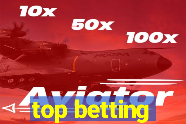 top betting