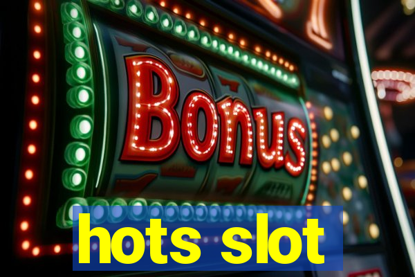 hots slot