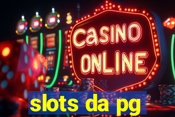 slots da pg