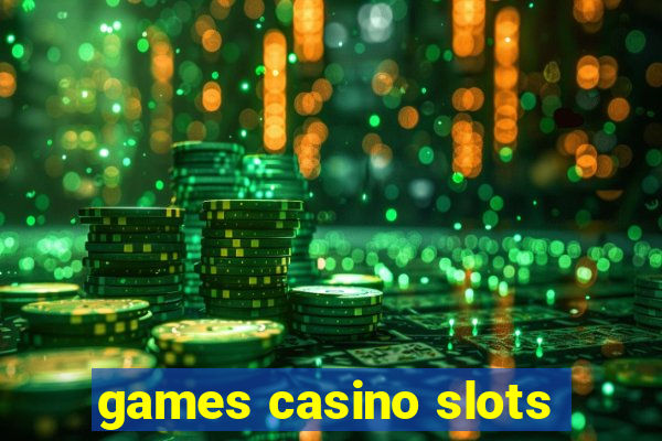 games casino slots