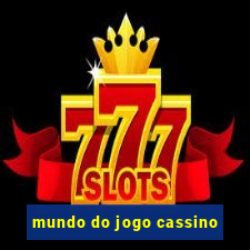 mundo do jogo cassino