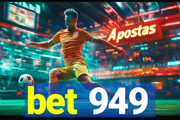 bet 949