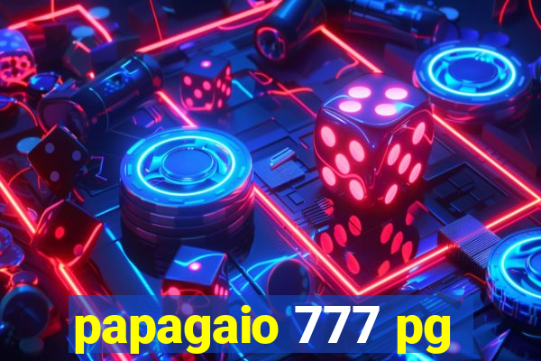 papagaio 777 pg