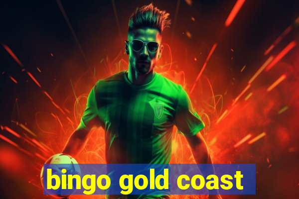 bingo gold coast