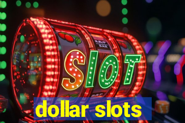 dollar slots