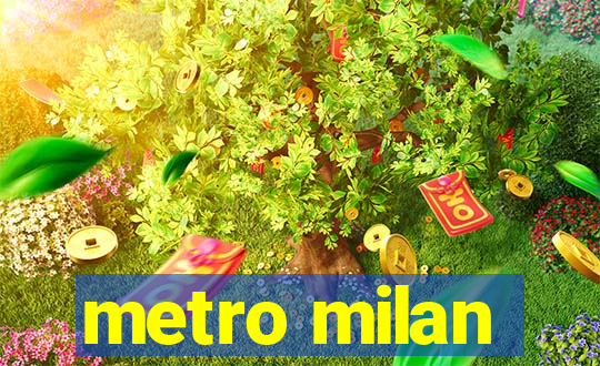 metro milan