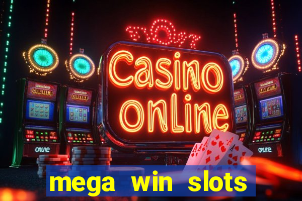 mega win slots slots 777 india