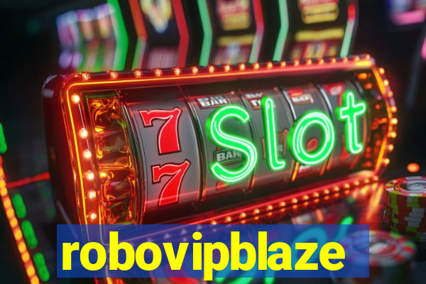 robovipblaze