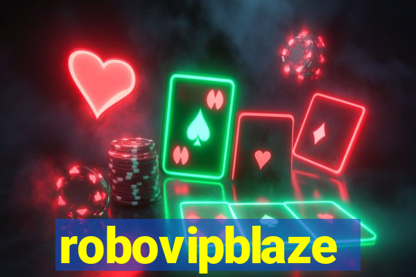 robovipblaze