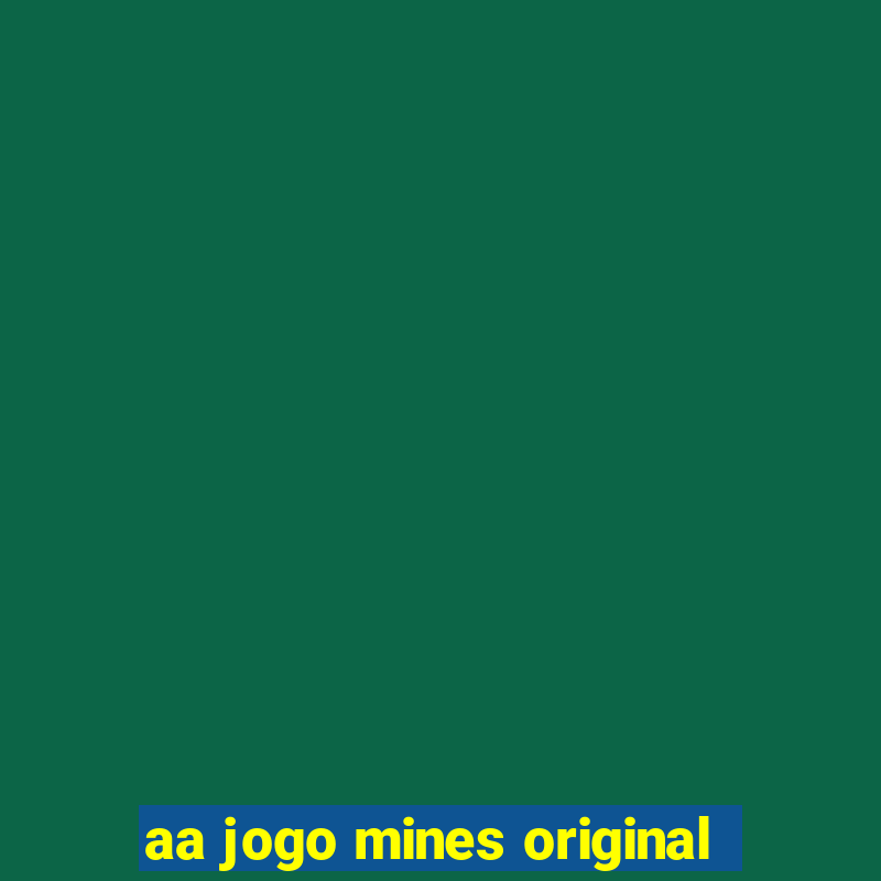 aa jogo mines original