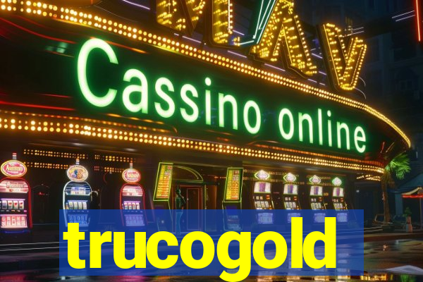 trucogold