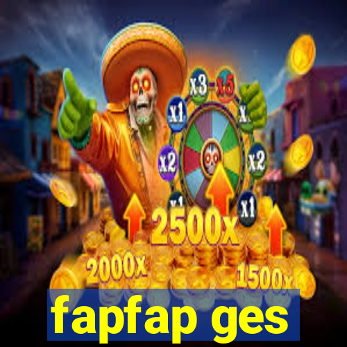 fapfap ges