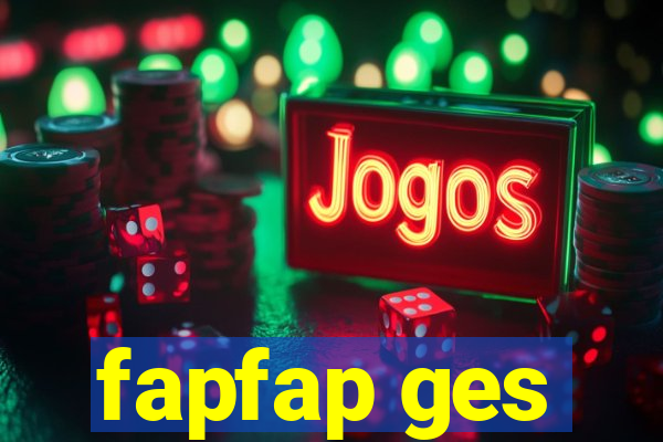 fapfap ges