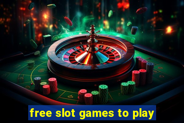 free slot games to play