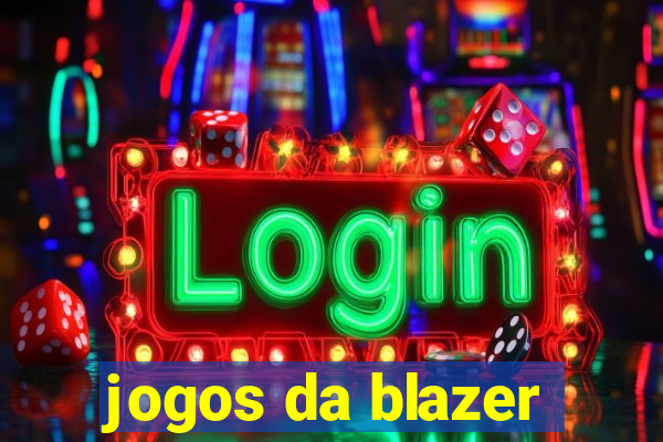 jogos da blazer