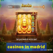 casinos in madrid