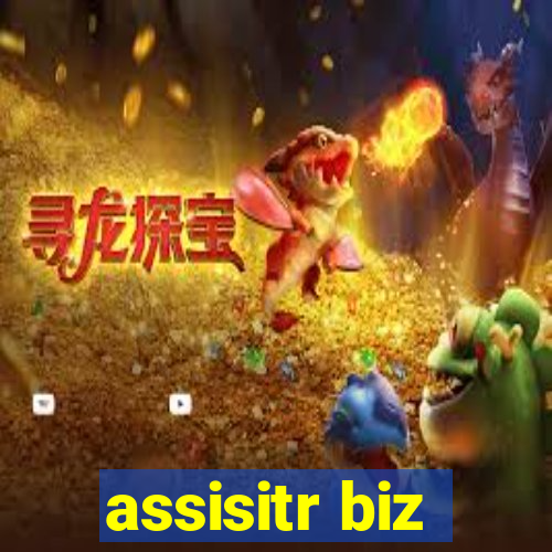 assisitr biz