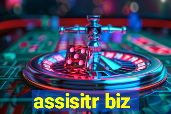 assisitr biz