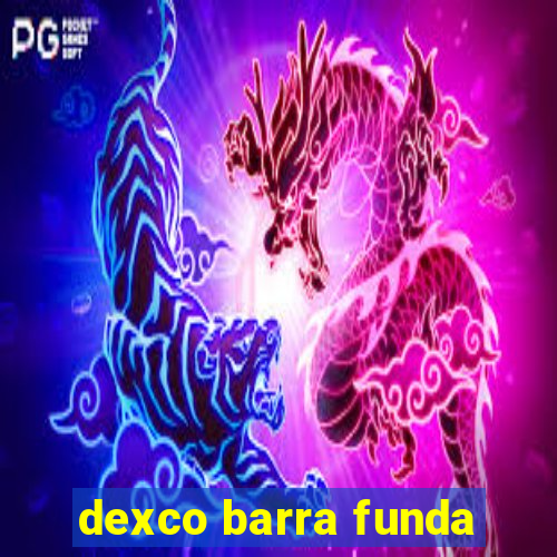 dexco barra funda