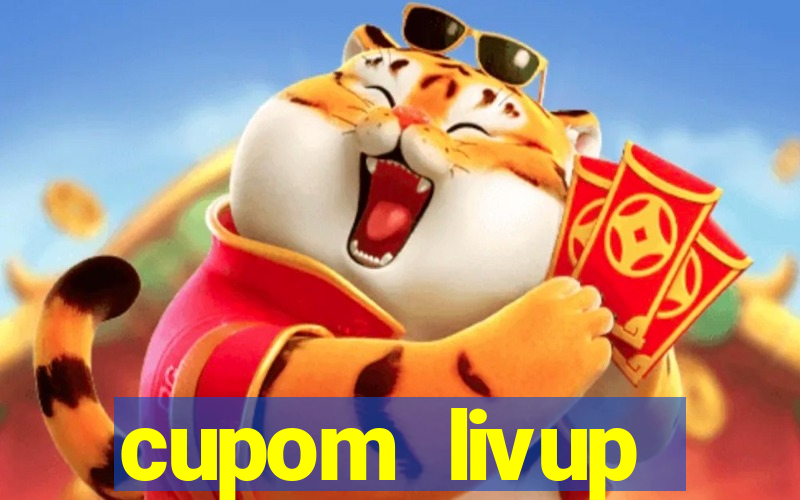 cupom livup primeira compra