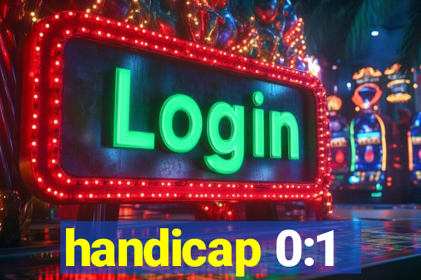 handicap 0:1