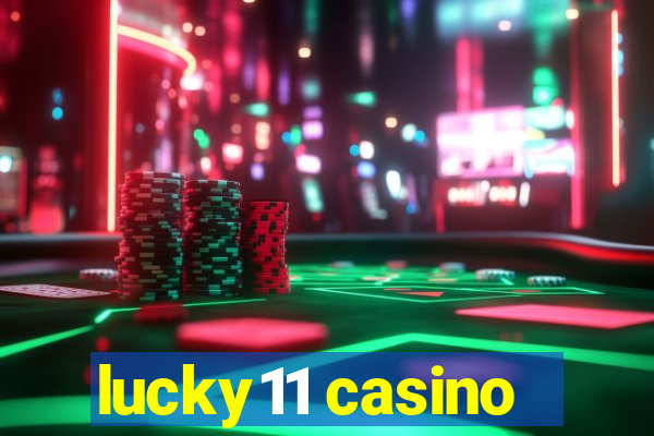 lucky11 casino