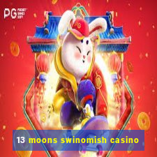 13 moons swinomish casino