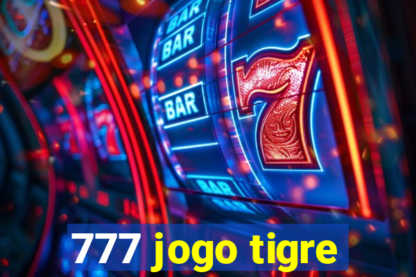 777 jogo tigre