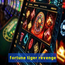 fortune tiger revenge