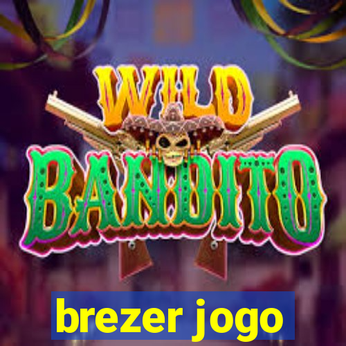 brezer jogo