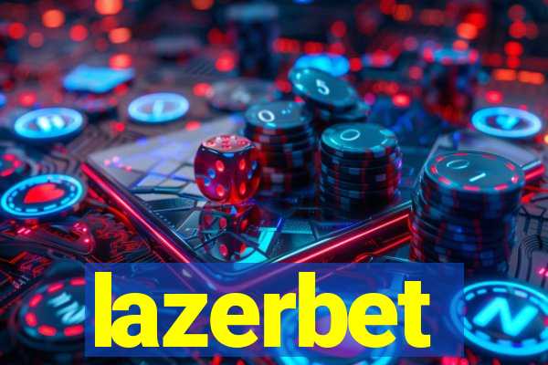 lazerbet