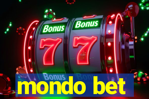 mondo bet