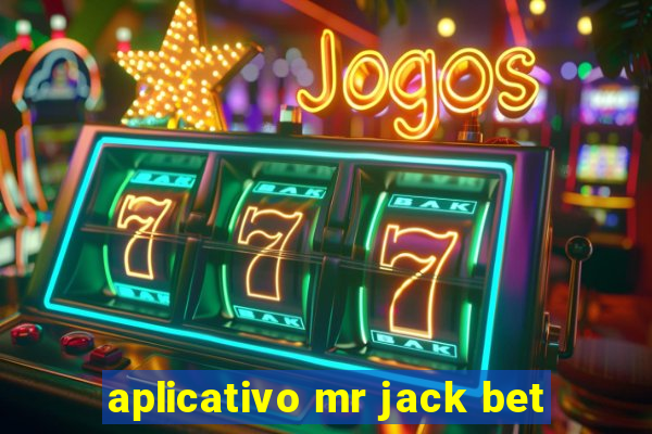 aplicativo mr jack bet