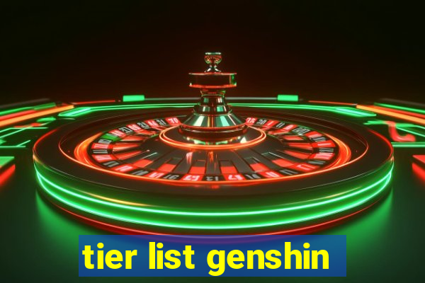 tier list genshin