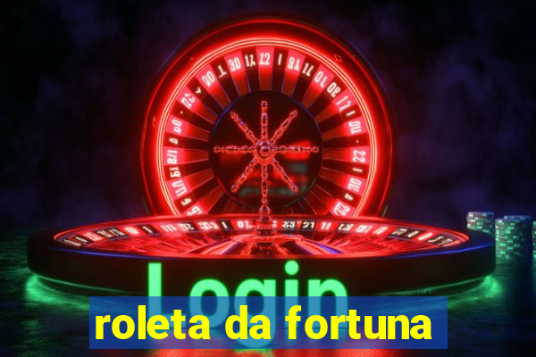 roleta da fortuna