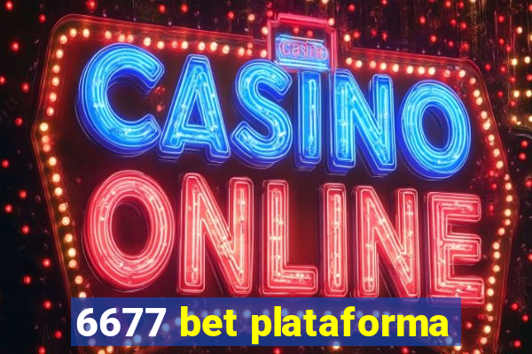 6677 bet plataforma