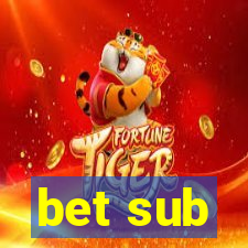 bet sub