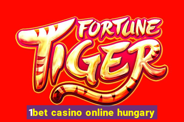 1bet casino online hungary