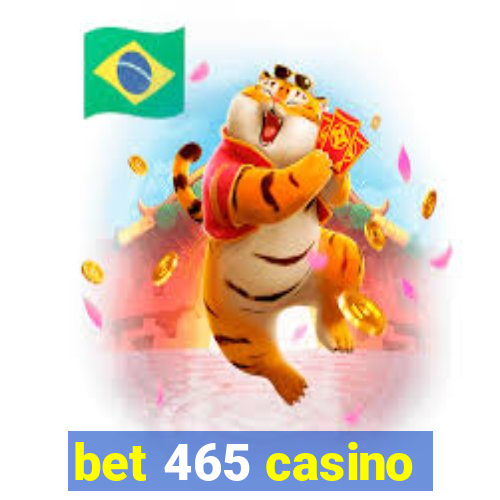 bet 465 casino