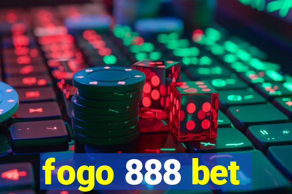 fogo 888 bet