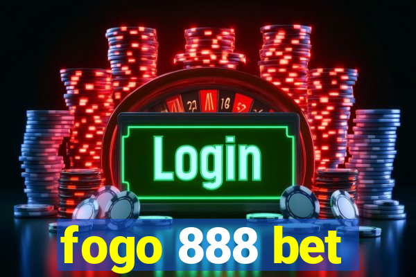 fogo 888 bet